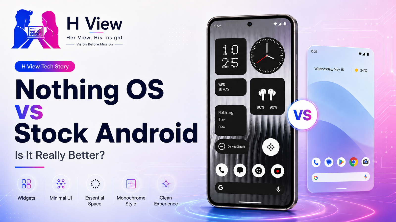 Is Nothing OS Better Than Stock Android? An Honest Comparison