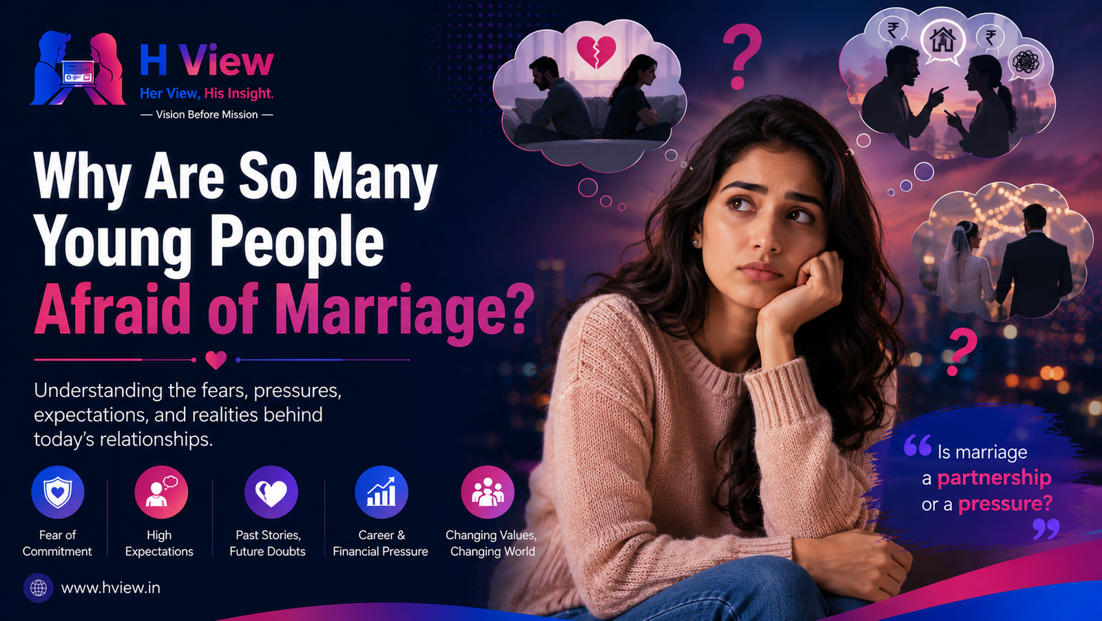 Why Are So Many Young People Afraid of Marriage Today?