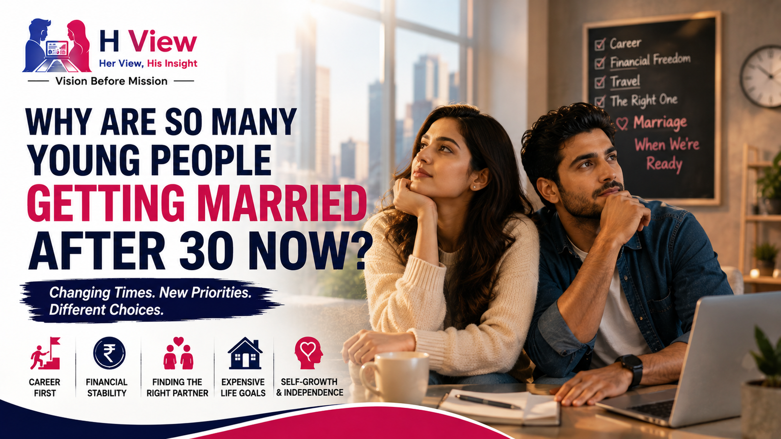 Why Are So Many Young People Getting Married After 30 Now?